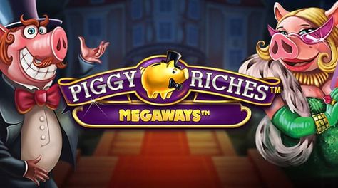 Piggy Riches Megaways