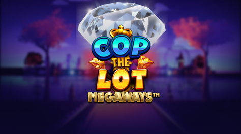Cop The Lot Megaways